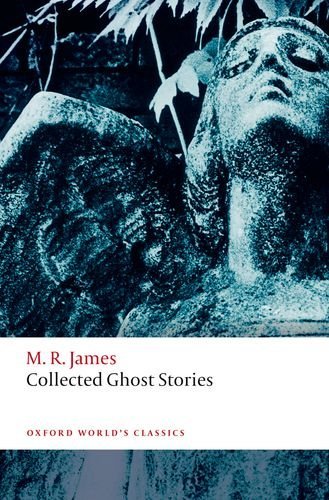 M. R. James/Collected Ghost Stories